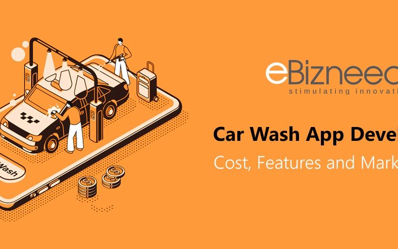 Car Wash App Development: Cost, Features and Market Growth