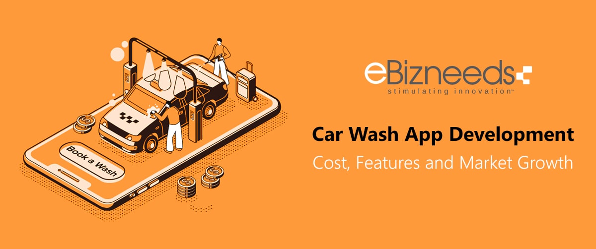 Car Wash App Development: Cost, Features and Market Growth